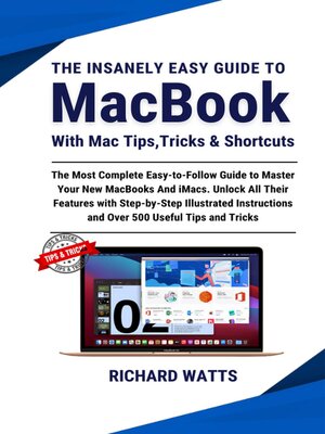 cover image of The Insanely Easy Guide to MacBook With Mac Tips, Tricks & Shortcuts
